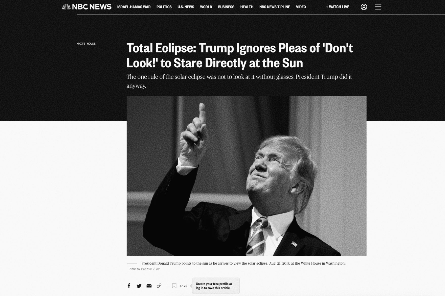 U.S. President, Donald Trump, stares up at the Sun after being told not to.