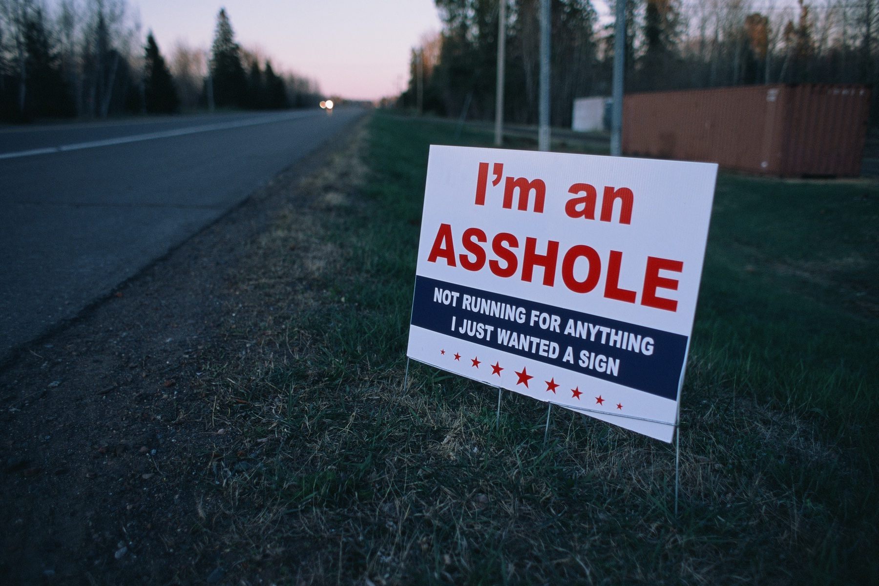 I'm an asshole yard sign.